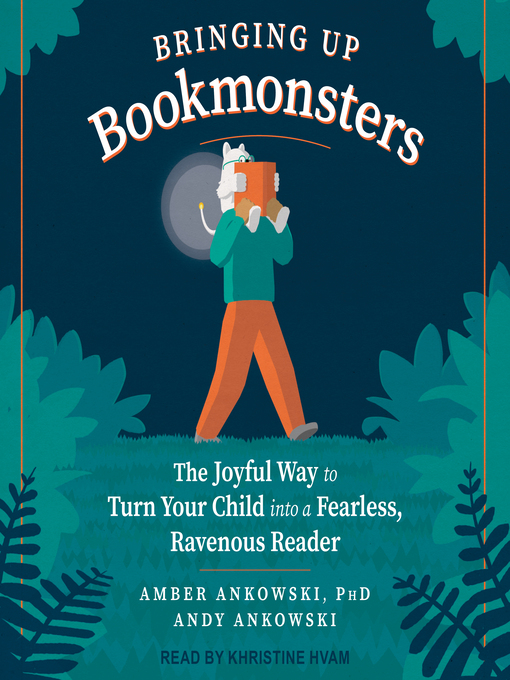 Title details for Bringing Up Bookmonsters by Amber Ankowski, PhD - Wait list